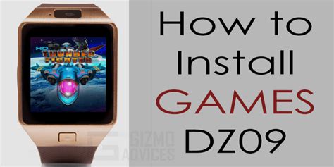 Learn to Install Games on DZ09 Smartwatch Phone